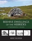 Calhoun - Beehive Dwellings of the Hebrides