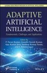 Ajay Kumar Jena, S. Balamurugan, G Suresh Kumar, G Suresh Kumar, G. Suresh Kumar, Grandhi Suresh Kumar... - Adaptive Artificial Intelligence