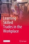 Jo Mackiewicz - Learning Skilled Trades in the Workplace