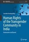 Somabha Bandopadhay - Human Rights of the Transgender Community in India