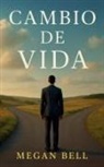 Megan Bell - Cambio de Vida