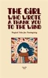 Camaille Press - The Girl Who Wrote A Thank You To The Wind