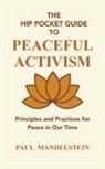 Paul Mandelstein, Tbd - The Hip Pocket Guide to Peaceful Activism