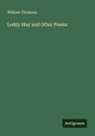 William Thomson - Leddy May and Other Poems