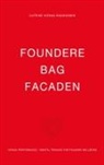 Catrine Vienna Rasmussen - Foundere bag facaden