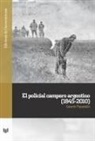 Gerardo Pignatiello - El policial campero argentino (1845-2010)