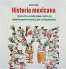 Luis Nogales Baena, Jaime Marroquín Arredondo, José Luis Nogales Baena - Historia mexicana / Juan de Tovar, S. I