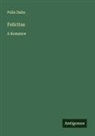 Felix Dahn - Felicitas