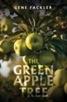Gene Fackler - The Green Apple Tree