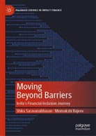 Meenakshi Rajeev, Shika Saravanabhavan - Moving Beyond Barriers