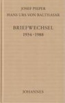 Hans Urs Von Balthasar, Josef Pieper - Briefwechsel 1934-1988