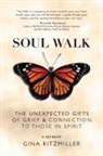 Gina Kitzmiller - Soul Walk