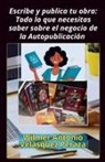 Wilmer Antonio Velásquez Peraza - Escribe y publica tu obra