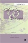 Michael Lewis, Douglas S Ramsay, Douglas S. Ramsay - Soothing and Stress
