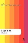 John Barton, Michael A. Knibb, R. N. Whybray - Isaiah 1-39