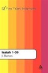 John Barton, Michael A. Knibb, R. N. Whybray - Isaiah 1-39