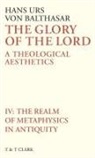 Hans Urs Von Balthasar, von Hans Balthasar - Glory of the Lord Vol 4