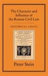 Peter Stein - The Character and Influence of the Roman Law