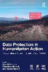 Ana Beduschi, Massimo Marelli, Martin Aaron - Data Protection in Humanitarian Action