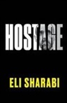 Eli Sharabi, Eli Sharabi - Hostage
