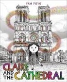 Pam Fong, Pam Fong, Pam Fong - Claire and the Cathedral