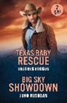 Fossen Delores, Juno Rushdan - Texas Baby Rescue / Big Sky Showdown