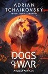 Adrian Tchaikovsky - Dogs of War