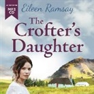 Ramsay Eileen - The Crofter's Daughter (Audio book)