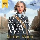 Shirley Mann - Lily's War (Audio book)