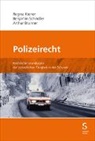 Ar Brunner, Arthur Brunner, Regina Kiener, Benjamin Schindler - Polizeirecht