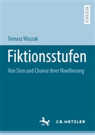 Tomasz Waszak - Fiktionsstufen