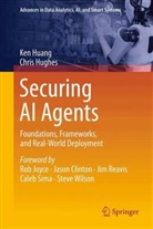 Ken Huang, Chris Hughes - Securing AI Agents
