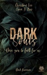 Chrstina Lee, Lina J Noir, Lina J. Noir, Yule Tyren, Heartcraft Verlag, Heartcraft Verlag - Dark Souls - Dare you to fall for us (Band 2)