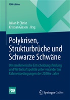 Julian P. Christ, Giesen, Kristian Giesen, Julian P Christ - Polykrisen, Strukturbrüche und Schwarze Schwäne