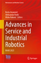Kosta Jovanovic, Kosta Jovanović, Mirko Rakovic, Mirko Raković, Aleksandar Rodic, Aleksandar Rodić - Advances in Service and Industrial Robotics