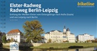 Verlag Esterbauer GmbH, Verlag Esterbauer GmbH - Elster-Radweg - Radfernweg Berlin-Leipzig