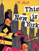 Miroslav Sasek - This is New York