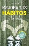 Laura García Aros - Mejora tus hábitos y tu vida (Edición Premium) / Improve Your Habits and Your Life (Premium Edition)