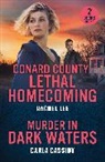Carla Cassidy, Lee Rachel - Conard County: Lethal Homecoming / Murder In Dark Waters