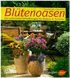 Hella Henckel, Karen Meier-Ebert - Blütenoasen