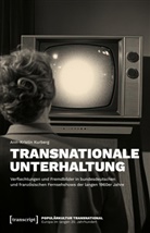Ann-Kristin Kurberg - Transnationale Unterhaltung