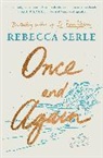 Rebecca Serle, Serle Rebecca - Once and Again