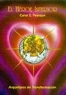 Carol S. Pearson - El héroe interior