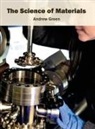 Andrew Green - The Science of Materials