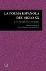 T. J. Dadson, Simposio Internacional de Poes-A de La U - La Poesia Espanola del Siglo XX Y La Tradicion Literaria