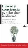 Antoni Joan Mele Cartaña - Dinero y conciencia
