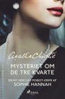 Sophie Hannah - Mysteriet om de tre kvarte