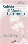 Santo Juan de la Cruz, José Vicente Rodríguez - Subida del monte Carmelo