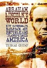Thomas Crump - Abraham Lincoln's World