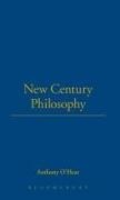 Graham Butt, O'Hear Anthony - New Century Philosophy